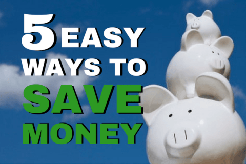 Image of piggy banks and text that says 5 easy ways to save money